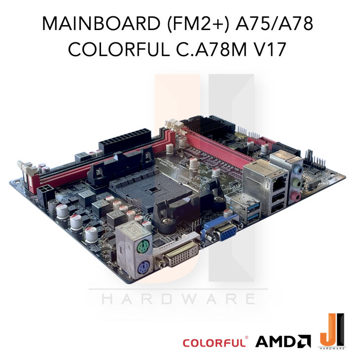 mainboard-colorful-c-a78m-fm2-fm2-a75-a78-สินค้ามือสองสภาพดีมีฝาหลังมีการรับประกัน