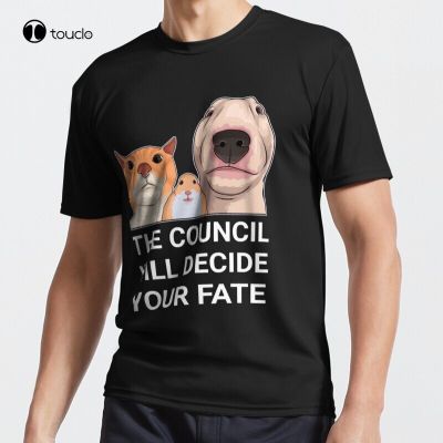 The Council Will Decide Your Fate Active T-Shirt Cotton Tee Shirt Custom Aldult Teen Unisex Digital Printing Tee Shirt Cotton XS-4XL-5XL-6XL