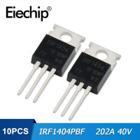 ทรานซิสเตอร์ MOSFET IRF1404PBF IRF1404,10ชิ้น202A 40V TO-220