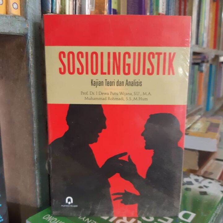 SOSIOLINGUISTIK KAJIAN TEORI DAN ANALISIS | Lazada Indonesia