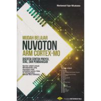 หนังสือเรียนง่าย NUVOTON ARM CORTEX-MO DISERTAI CONTOH โครงการ และการพยากรณ์