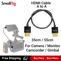 SmallRig ไปยังสาย HDMI HDMI 4K 60Hz ความเร็วสูงแบบบางพิเศษ (A ถึง A) 35ซม./55ซม. สำหรับกิมบอลกล้องถ่ายวิดีโอกล้อง2956/2957ซม.