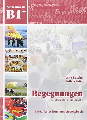 Begegnungen : A1+, A2+, B1+ : Course and Workbook :9783929526868: ...