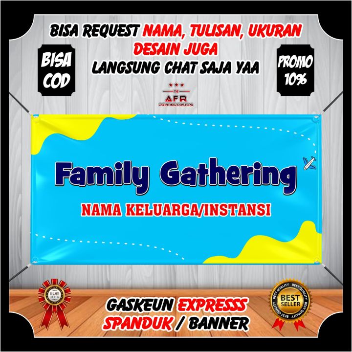 Spanduk Banner Family Gathering / Banner Custom Acara Family , Sekolah