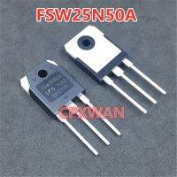 5Pcs FSW25N50A TO-247 25N50A 25N50 25A/500V เครื่องเชื่อมอินเวอร์เตอร์ MOS Field Effect Tube ใหม่