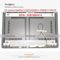 Orig ใหม่สีเทา5CB1B60414สำหรับ Lenovo Ideapad 3-15ITL6 82H8 3-15ADA6 3-15ALC6 3 15ABA 7ที่คลุมจอ Lcd ฝาหลังฝาหลังฝาครอบ