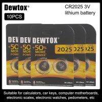 ขายดี CR2025 DEWTOX ดั้งเดิม10ชิ้น DL2025 DLCR 2025ลิเธียม3V สำหรับเครื่องคิดเลขนาฬิกาข้อมือของเล่นเซลล์กระดุมเครื่องชั่งน้ำหนัก