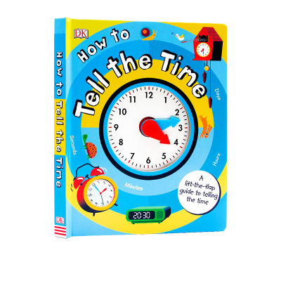 DK clock Book How to tell the time a lift the flap guide to cardboard flip book English original picture book childrens time cognition game toy book English Enlightenment cognition