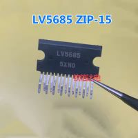 ซิป LV5685 2ชิ้น-15 LV5685PV-XH ZIP15 IC เครื่องขยายเสียงของแท้ใหม่