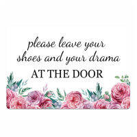 Funny Remove Your Shoes and Drama Welcome Door Mat Black White Striped Floral Rubber Indoor Outdoor Doormat Rug Carpet Decor