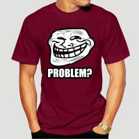 Troll Face Meme Problem Gamer Web Geek Funny Mens Loose Fit Cotton Tshirt Breathable Tee 6678X