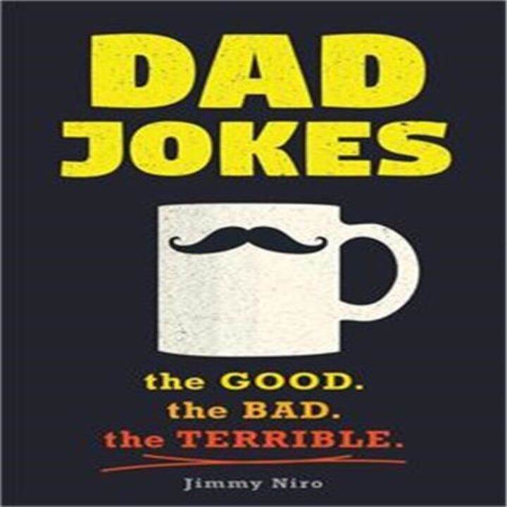 Dad Jokes Over 600 of the Best (Worst) Jokes Around paper books Lazada