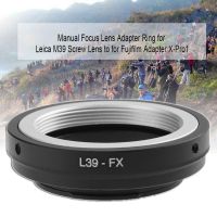 L39 - FX แหวนอะแดปเตอร์แปลงเลนส์สําหรับเลนส์ Leica M39 สําหรับ Fuji X X-Pro2 X-Pro1 Mount Adapter Ring