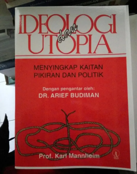 BUKU IDEOLOGI DAN UTOPIA - KARL MANNHEIM | Lazada Indonesia