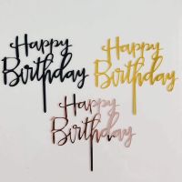 Acrylic Letter Happy Birthday Cake Topper Party Supplies Happy Birthday Cake Decorations