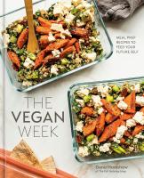 หนังสืออังกฤษใหม่ VEGAN WEEK, THE: MEAL PREP RECIPES TO FEED YOUR FUTURE SELF