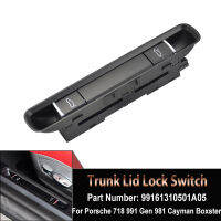 99161310501A05 Trunk ล็อค Release Switch Boot Bonnet Release Switch Pack ปุ่มคอนโซลสำหรับ Porsche 981 991 718 ster Cayman