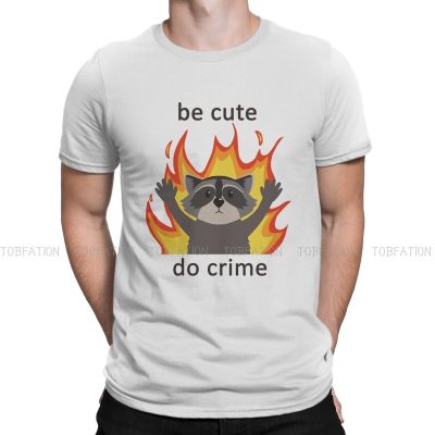 Be Cute Do Crime Racoon Classic Tshirt For Men Racoon Animals Tops Novelty T Shirt Soft Printed Fluffy Creative Gift