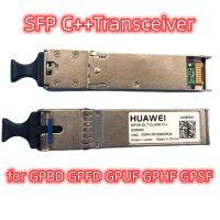 GPON OLT OM5052CLASS B + C + C ++ SFP Module GBIC Optical FTTH สำหรับ MA5683T MA5680T MA5800 GPBD GPFD Gpufd GPHF GPSF