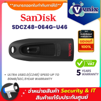 Sandisk SDCZ48-064G-U46 64 GB FLASH DRIVE (แฟลชไดร์ฟ) SANDISK ULTRA FIT USB 3.0 By Vnix Group