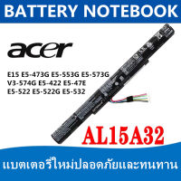 แบตเตอรี่แท้ แบตเตอรี่โน็ตบุค Acer Battery AL15A32 Aspire E5-522 Aspire E5-432 E5-552 E5-574G E15 E5-532 E5-422 V3-574G