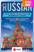 หนังสือใหม่พร้อมส่ง Russian Short Stories for Beginners and Intermediate Learners: Engaging Short Stories to Learn Russian and Build Your Vocabulary [Paperback]