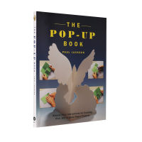 The pop up book: step by step instructions for creating over 100 original paper projects