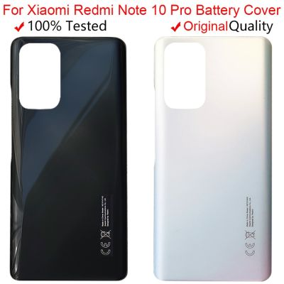 ใหม่สำหรับ Redmi Note 10 Pro กระจกฝาหลังปิดโทรศัพท์หลังปลอกหุ้มช่องหลังอะไหล่สำหรับกรอบกลาง Redmi Note 10 Pro