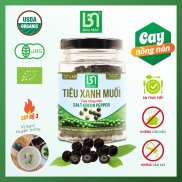 Tiêu xanh muối hữu cơ Bầu Mây - tăng cường miễn dịch hệ tiêu hoá