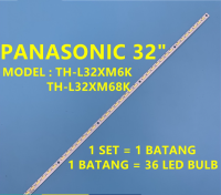 แถบไฟแบล็คไลท์ LED TH-L32XM6K/TH-L32XM68K 32 "(LAMPU TV) สำหรับ PANASONIC LED TVs