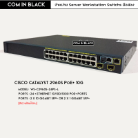 Cisco Catalyst 2960S Series PoE+ 10G (มือ2 พร้อมใช้งาน)