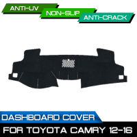 รถ Dashboard Mat Anti-Dirty Non-Slip Dash Cover Mat UV Protection Shade สำหรับ Toyota Camry 2012 2013 2014 2015 2016