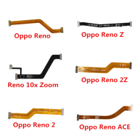 สายเมนบอร์ดเมนบอร์ดสำหรับ Oppo,Reno Reno 2 Reno 2Z Reno 10X Zoom เมนบอร์ดเชื่อมต่ออะไหล่สายแพร LCD