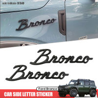 Bronco Decals สัญลักษณ์3D ป้ายรถ Decal โลโก้สติกเกอร์สำหรับ Ford Bronco Sport 2022 2021 2020 4ประตู2-DoorAccessories