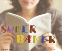 CD ALBUM : BEAUTIFUL DAY - SUPERBAKER