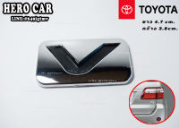 โลโก้ ​LOGO V ใหญ่ ติดท้ายรถยนต์ TOYOTA ขนาดกว้าง 4.7cm.สูง 3.8cm.