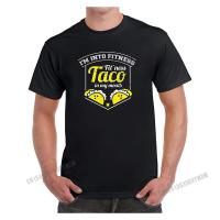 I M Into Fitness Fitness Taco In My Mouth Funny Men S Novelty T-Shirt Tops Shirt New Design Casual Cotton Men Tshirts Printed High Quality T-Shirt