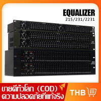 215/231/2231EQ อีควอไลเซอร์มืออาชีพแบบ Dual 31-segment equalizer ktv stage performance bar เครื่องปรับเสียง