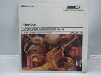 1LP Vinyl Records แผ่นเสียงไวนิล  Berlioz SYMPHONIE FANTASTIQUE Op. 14    (H14B71)