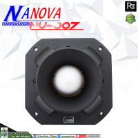 1 อัน NANOVA NV 007 ทวิตเตอร์ หัวจรวด รุ่น NV007 NV-007 เสียงแหลมจรวด 500 วัตต์ ทวิตเตอร์ เสียงแหลม แหลมชัด พุ่งไกล แหลมจรวด พีเอซาวด์เซนเตอร์ PA SOUND CENTER