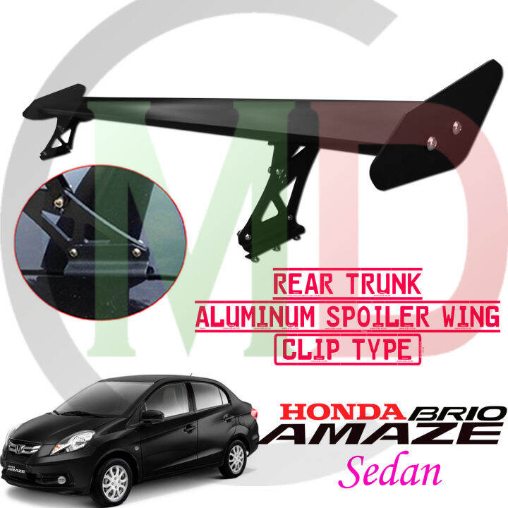 Honda Brio Amaze Sedan Rear Trunk Aluminum Spoiler Wing (Clip Type) Lazada PH