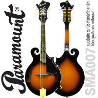 Paramount SMA007 Mandolin แมนโดลิน 27 นิ้ว มาตรฐาน ไม้สปรูซ/ลินเดน เจาะช่องเสียงตัว F หัวหยัก ไหล่หยัก