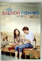 DVD  : Salmon Fishing in the Yemen คู่แท้หัวใจติดเบ็ด " เสียง : English, Thai บรรยาย : Thai เวลา 107 นาที Ewan McGregor , Emily Blunt