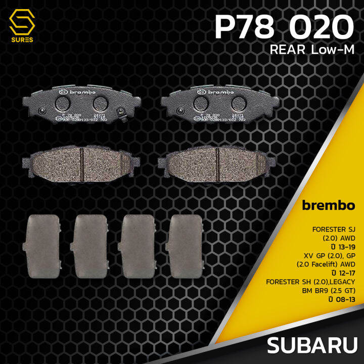 ผ้า-เบรค-หลัง-subaru-xv-gp-gp-facelift-forester-sh-sj-legacy-bm-br9-brembo-p78020-เบรก-เบรมโบ้-ซูบารุ-เอ็กซ์วี-ฟอเรสเตอร์-เลกาซี่-26696ag010-gdb3373-db1803