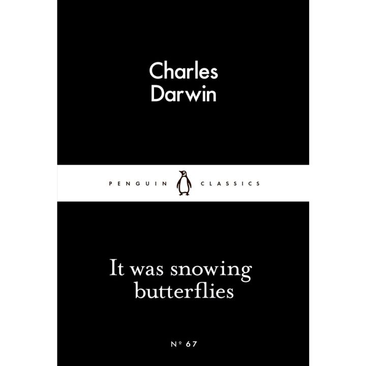 Yay, Yay, Yay ! It Was Snowing Butterflies By (author) Charles Darwin Paperback Penguin Little Black Classics English