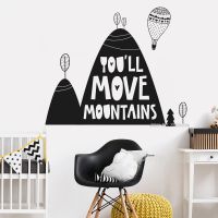 [COD] Fun Mountain Quotes Wall Decals Boys Room You 39;ll move mountains Baby Vinyl Stickers Removable Murals LC1232