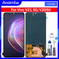 Ansimba ชิ้นส่วนจอแสดงผล OLED สำหรับ Vivo V21 5G/V2050ชุดหน้าจอสัมผัส LCD สำหรับ Vivo V21 5G V2050 Lcd