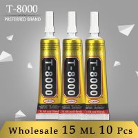 【CW】 10PCS T8000 Glue 15ml Mechanic Repair Super Adhesives Glass Zhanlida