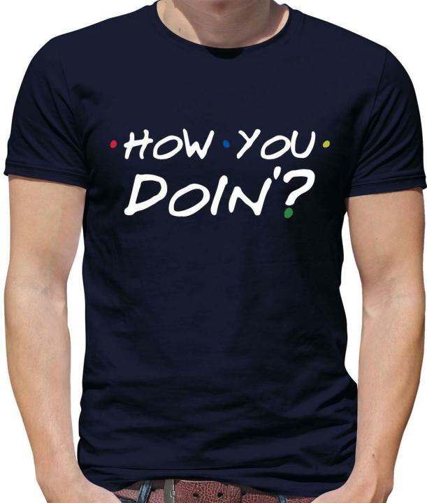 how-you-doin-mens-tshirt-tv-show-doing-funny