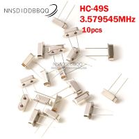 10PCS HC-49S 3.579545MHz 2-Pin Quartz Crystal Oscillator HC-49S DIP Passive Components Oscillator Electronic Components